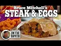 Bruce Mitchell s Steak and Eggs Blackstone Griddles