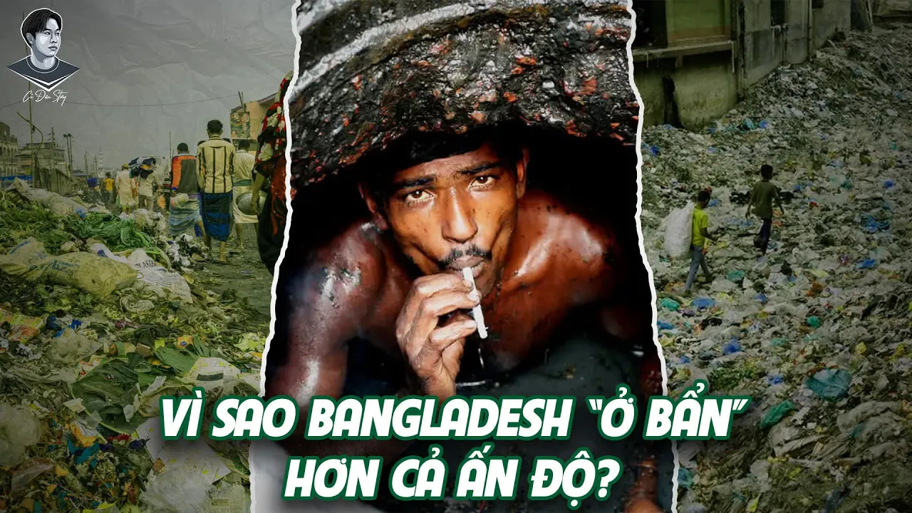 Outline Video VÌ SAO BANGLADESH VƯỢT ẤN ĐỘ VỀ “Ở BẨN”?