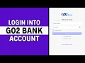 How to Login Go2 Bank Online Banking Account Go2 Bank com Login 2024