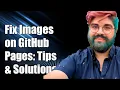 How to Fix Images Not Showing on GitHub Pages Common Issues and Solutions