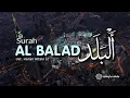 Download Lagu Surah AL BALAD (Negeri) - Ust. Hanan Attaki Lc (Teks Arab dan Terjemahan)
