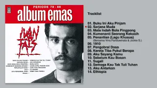 Iwan Fals - Album Emas Periode 78 - 88 | Audio HQ