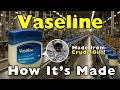 Hoe wordt vaseline gemaakt? | Van ruwe olie tot huidverzorgingsproduct