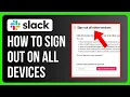 How to Sign Out of Slack on All devices