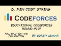 Min Cost String Problem D Educational Codeforces Round 107