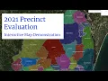 Precinct Evaluation - Interactive Map Demonstration