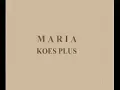 Download Lagu Koes plus Maria