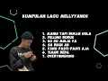 Download Lagu LAGU MELLYYANOX FULL ALBUM | MANIS TAPI BUKAN GULA | LAGU TIMUR