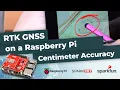 Achieving High Precision RTK GNSS on a Raspberry Pi