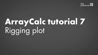 ArrayCalc tutorial 7 Rigging Plot