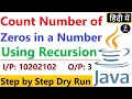 Q76 - Count Zeros using Recursion Count Zeros using Recursion in java Recursion in Java