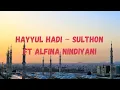 Download Lagu HAYYUL HADI ~ SULTHON Ft ALFINA NINDIYANI