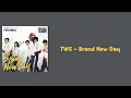 Download Lagu TWS - Brand New Day [GOOD BOY OST Part.4] {Easy Lyrics}