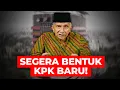 Download Lagu SEGERA BENTUK KPK BARU!