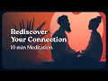 Listening With Love Enhancing Understanding Empathy Together - 10 minute Guided Couples Meditation