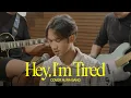 Download Lagu [COVER] Arash Buana - Hey, I'm Tired By. Aura band
