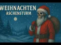 Lagu Das düsterste Weihnachtsalbum aller Zeiten | Aschensturm – Winter aus Asche
