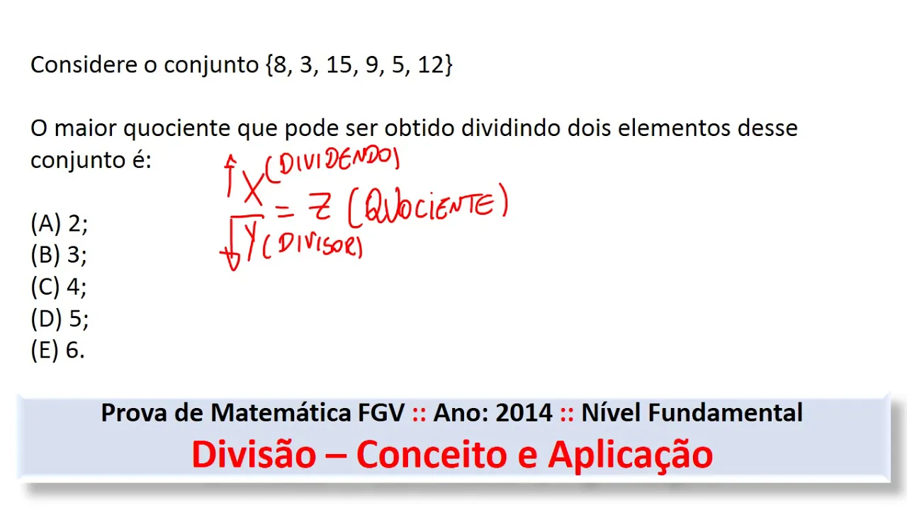 Divisão   Aplicação Conceitual #FGV Q22 2014 Prova de Matemática #Concurso