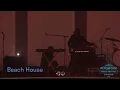 Beach House - Pitchfork Festival - Space Song - 5.15