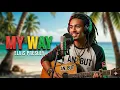 Lagu Elvis Presley - My Way | Reggae Version 2025 | New COVER | HD