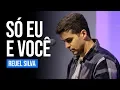 Download Lagu SÓ EU E VOCÊ - REUEL SILVA
