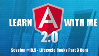 Angular 2 Angular 4 - Lifecycle Hooks