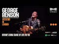 Download Lagu George Benson - Nothing's Gonna Change My Love For You (Weekend In London)