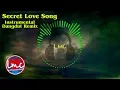 Lagu Secret Love Song - Little Mix ft Jason Derulo [Instrumental Dangdut Remix]