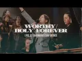 Download Lagu Worthy / Holy Forever | Live | Landmark 2024