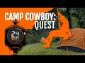 24 Hours with Camp Cowboy Quest