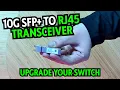 10Gb Ethernet Made EASY - Plug Play SFP to RJ45