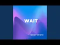 Download Lagu Wait