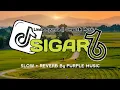 Download Lagu SIGAR || LINDA AYUNDA - SIMPATIK MUSIC [SLOW + REVERB]🎧