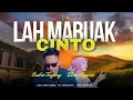 Lagu INDRO TANJUNG - LAH MABUAK CINTO FT.@ElsaMayoraOfficial (OFFICIAL MUSIC VIDEO)