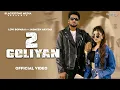 Download Lagu 2 Goliyan (Official Video) Lovi Boparai | Jasmeen Akhtar | New Punjabi Song 2025