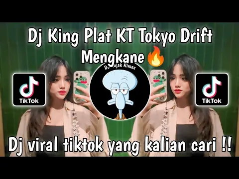 Download MP3 DJ KING PLAT KT TOKYO DRIFT | DJ MELODY TOKYO DRIFT PLAT KT - MENGKANE VIRAL TIKTOK