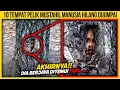 Download Lagu 10 TEMPAT PELIK MUSTAHIL MANUSIA HILANG DIJUMPAI
