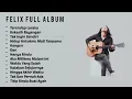 Download Lagu Felix Irawan Full Album - Top Cover Lagu