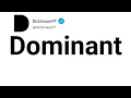 Dominant Antonyms Opposite Words