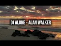 DJ ALONE - ALAN WALKER • View In Drone