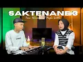Download Lagu Saktenane 3 - Nayla Fardila Feat. Iwan Kurniawan (Acoustic Version)