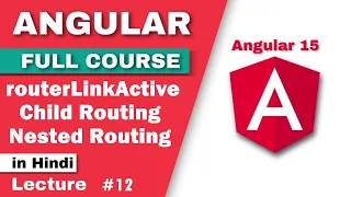 Child Nested Routing in angular Angular child routing in hindi angular nested routing in hindi