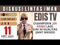 Download Lagu EDIS TV - DISKUSI LINTAS IMAN - LIVE STREAM 11 SEPTEMBER 2025