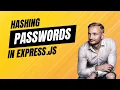 Password Hashing in Express js with Bcrypt