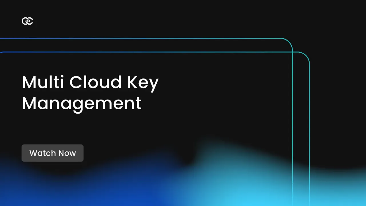Multi Cloud Key Management - Everything you need to know | Encryption Consulting