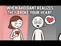 When an Avoidant Realizes They Destroyed Your Heart | Breaking Point of an Avoidant Partner