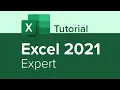 Excel 2021 Expert Tutorial