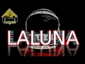 Download Lagu LALUNA PARTY_•Papa Adung•2022!!!