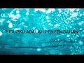 Download Lagu Hidupku Adalah Penyembahan ( Lirik )