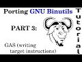 Porting GNU Binutils Part 3 Learn to write